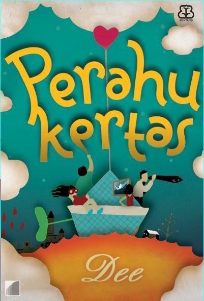 Buku Indonesia 7: Perahu Kertas